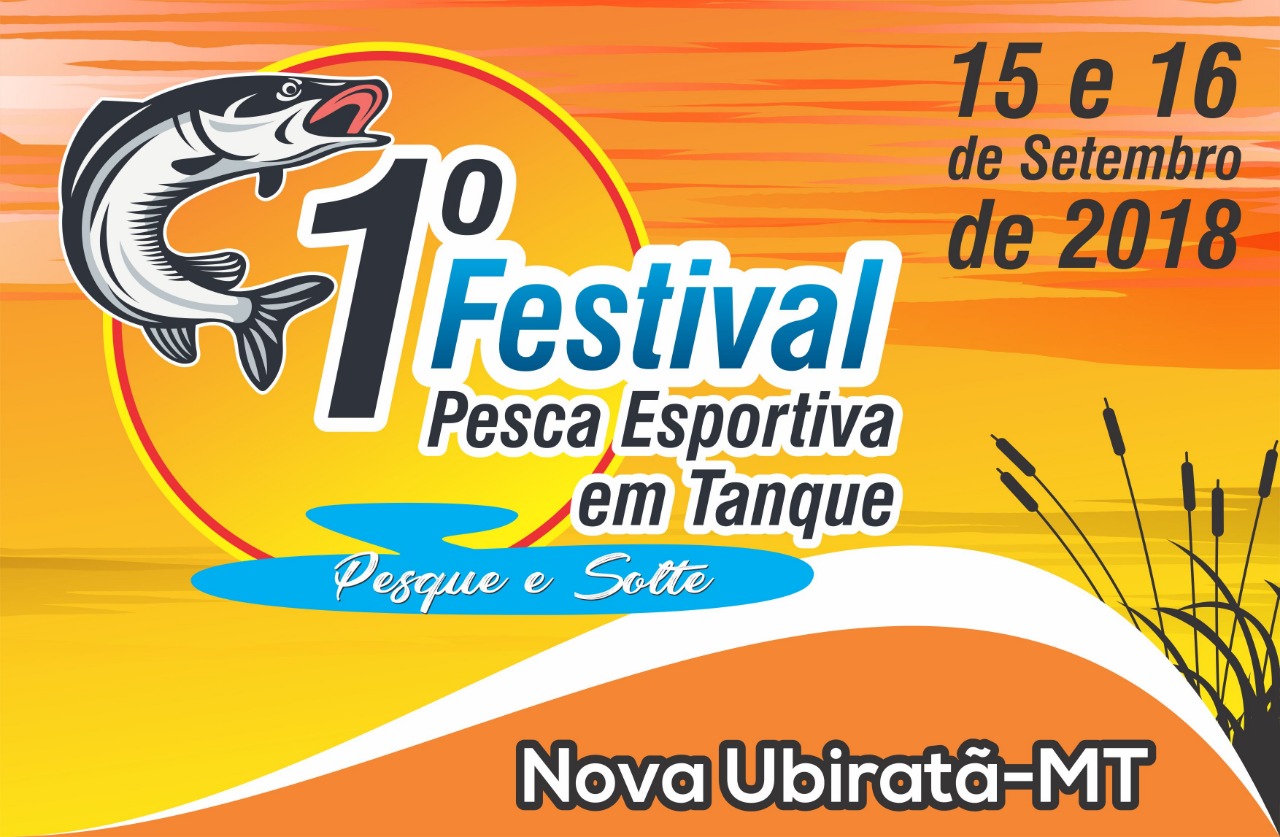 Prefeitura de Nova Ubiratã divulga regulamento do 1º Festival de Pesca Esportiva em Tanque Foto71907